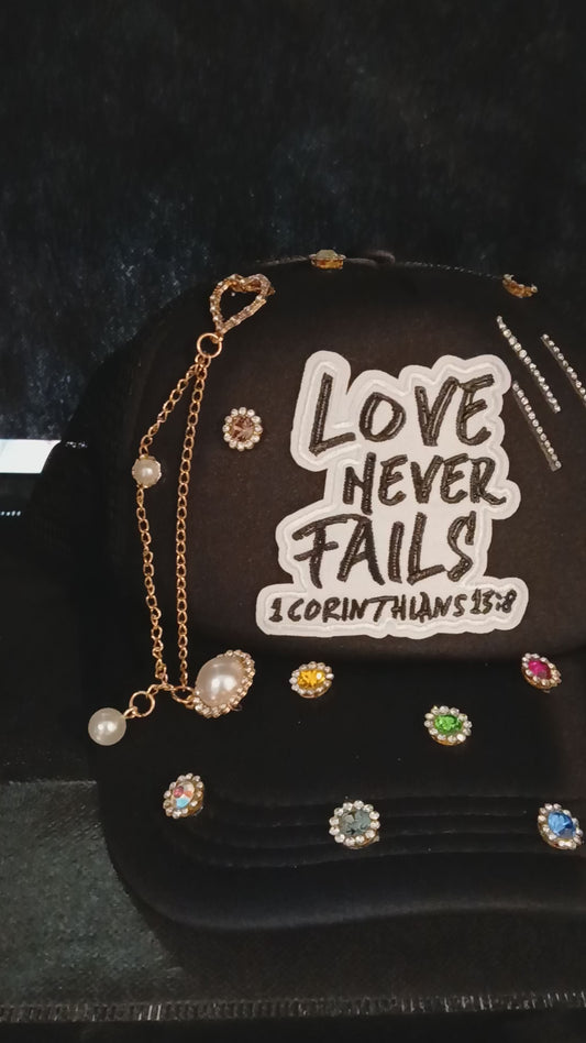 "Love Never Fails" Gemstone &Bling Trucker Hat